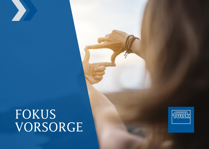 Funk Fokus Vorsorge: Wahlpläne - Flexibilität und Attraktivität in der Beruflichen Vorsorge.