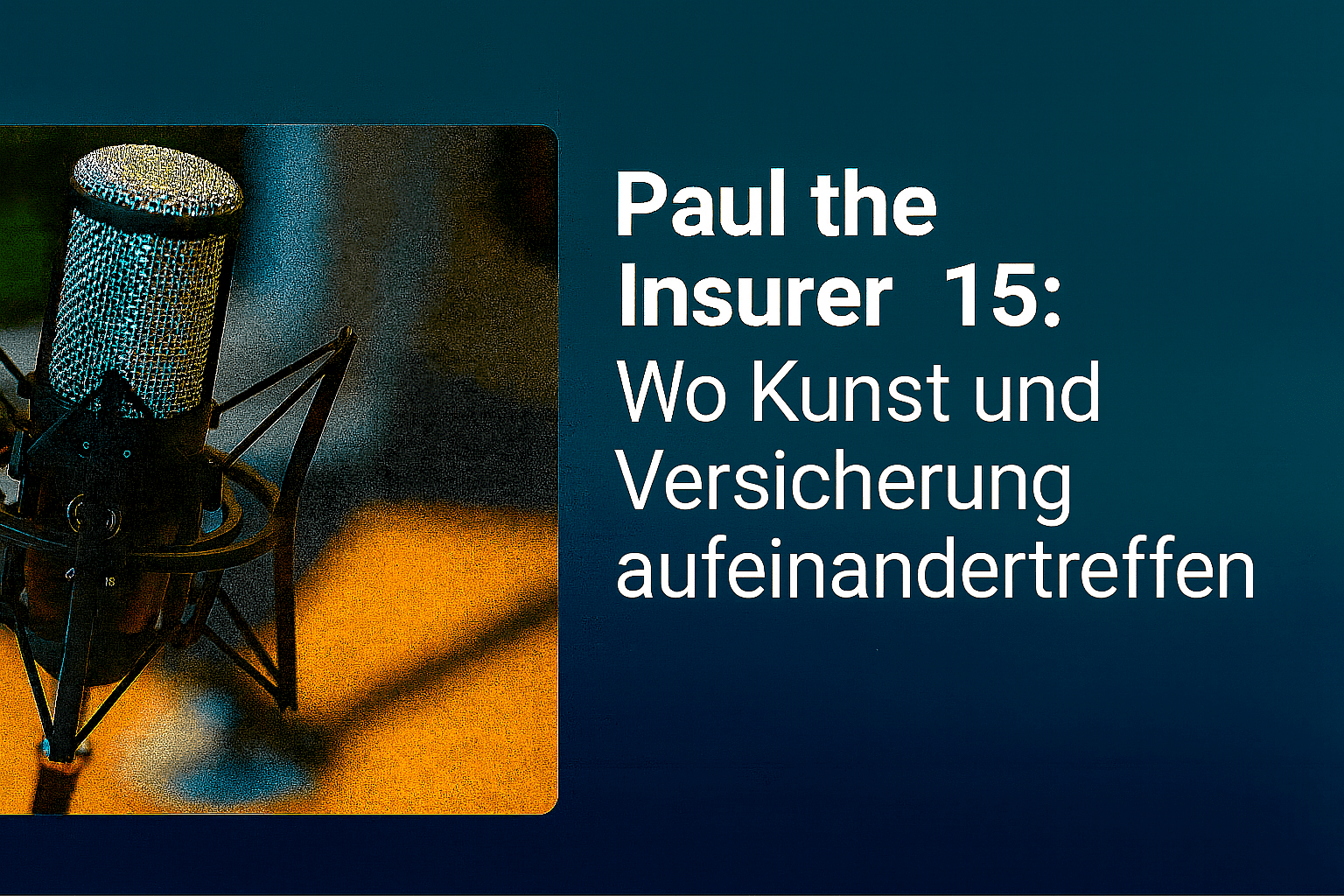 Paul the Insurer 15: Was passiert, wenn Kunst und Versicherung aufeinandertreffen?