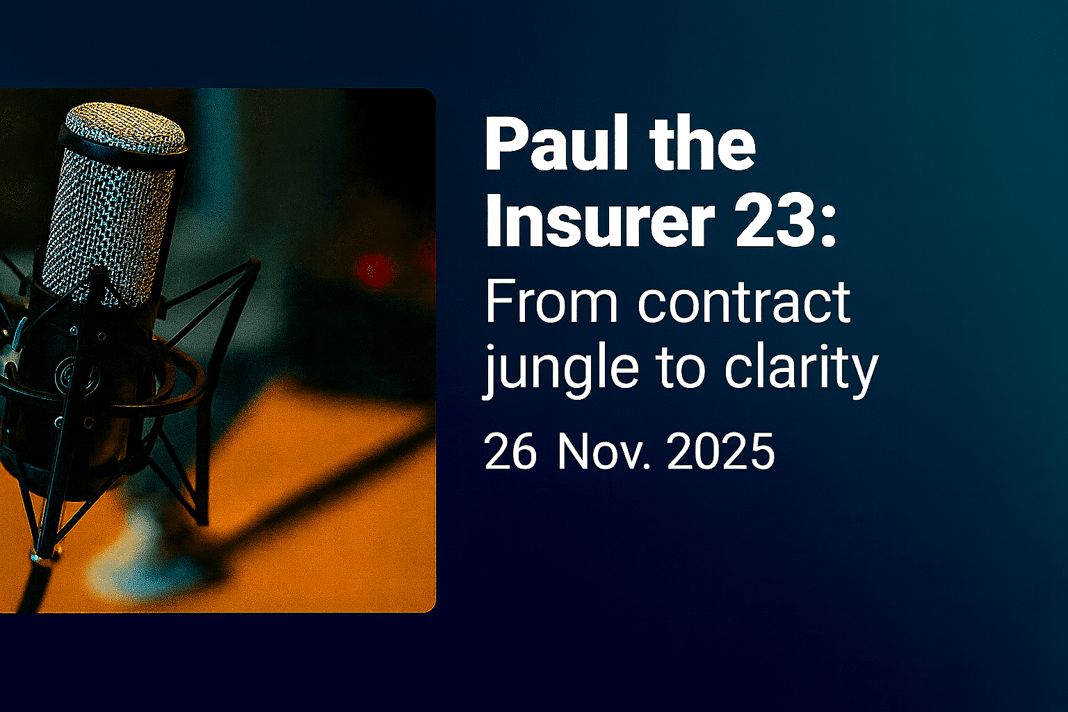 Paul the Insurer 23: From contract jungle to clarity.