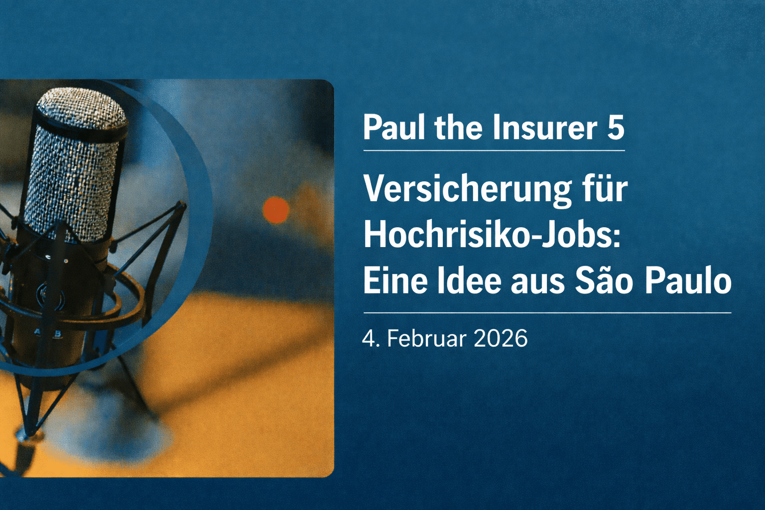 Versicherung für Hochrisiko-Jobs: Eine Idee aus Sāo Paulo.