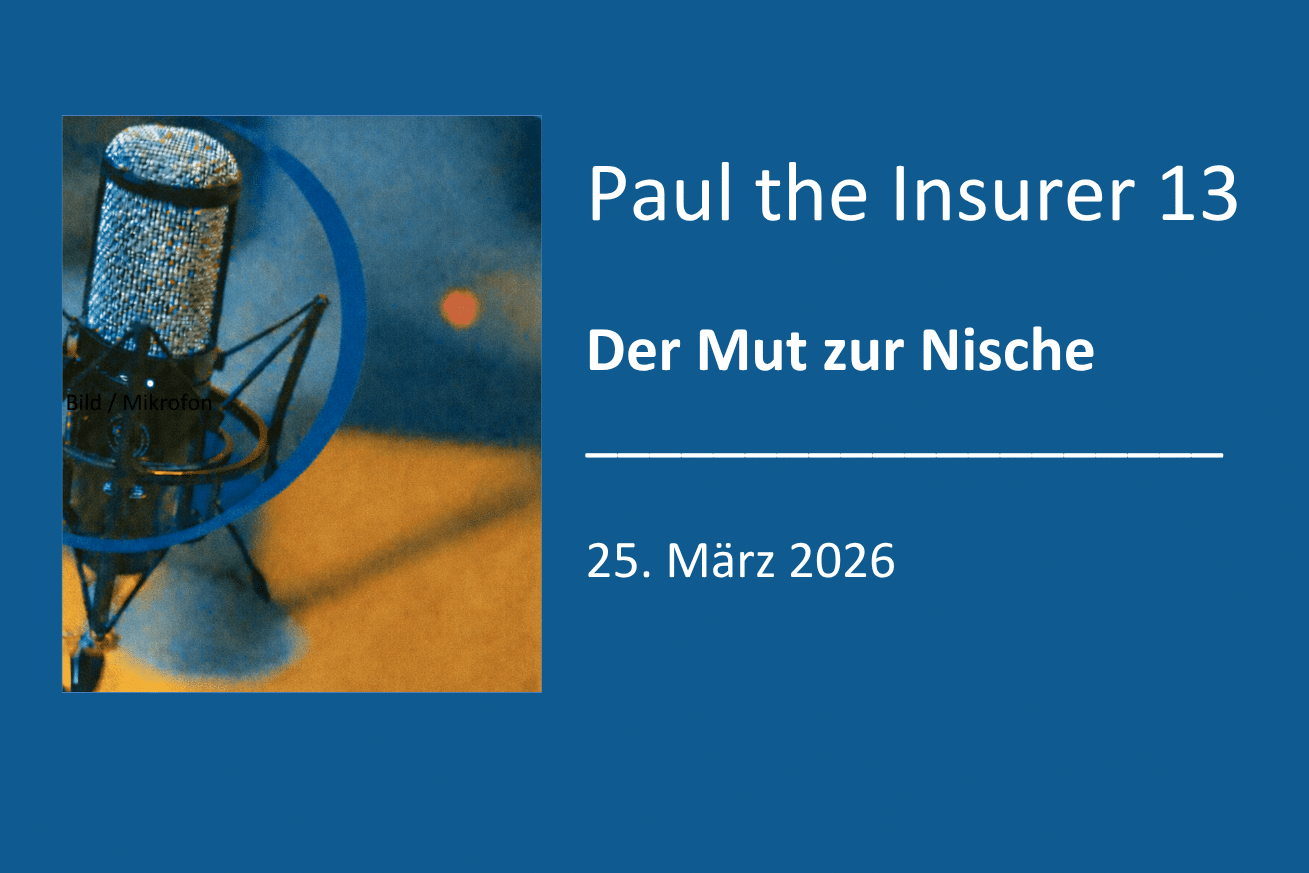 Der Mut zur Nische in der aktuellen Folge von Paul the Insurer.