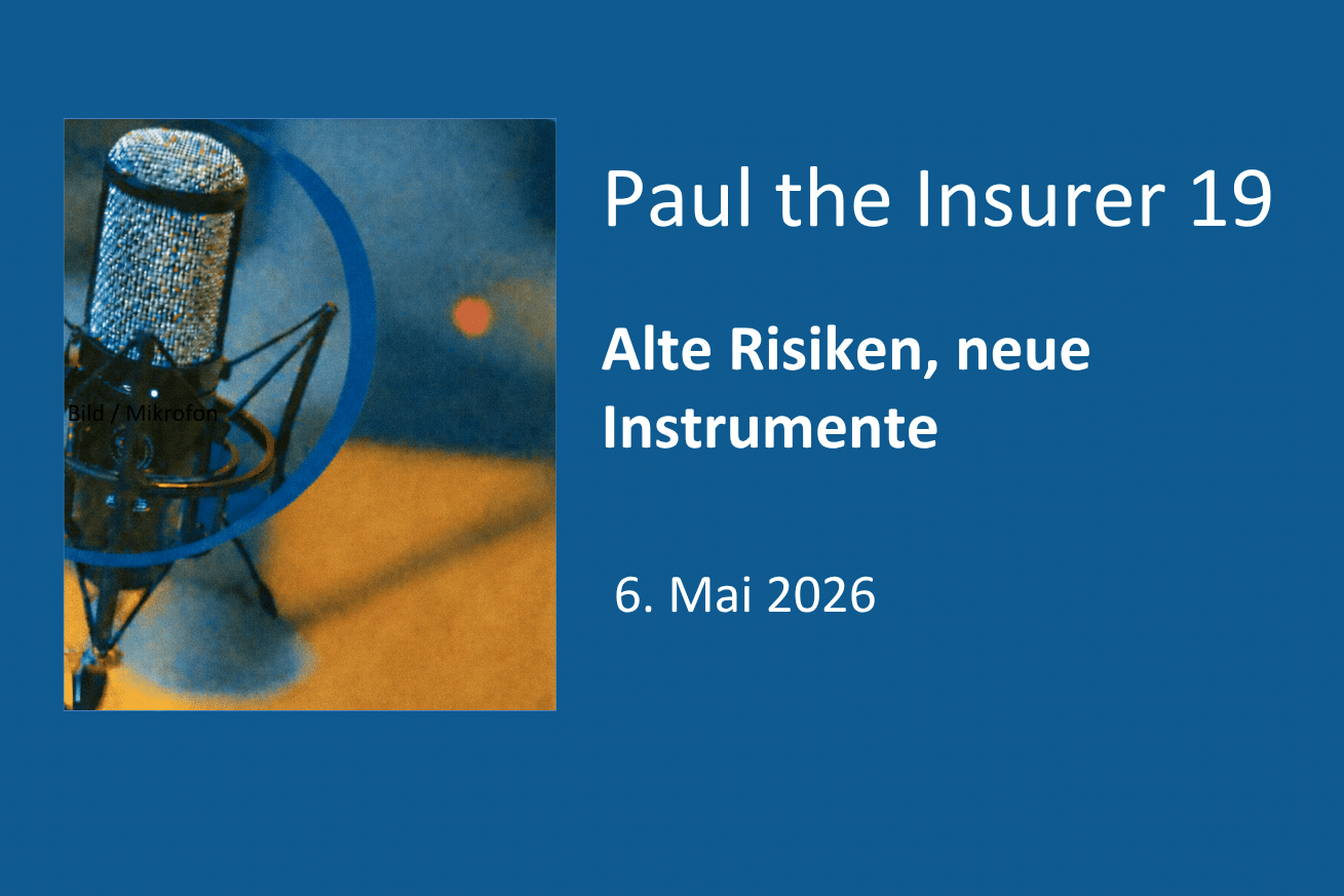 Alte Risiken, neue Instrumente in der neuesten Folge von Paul the Insurer.
