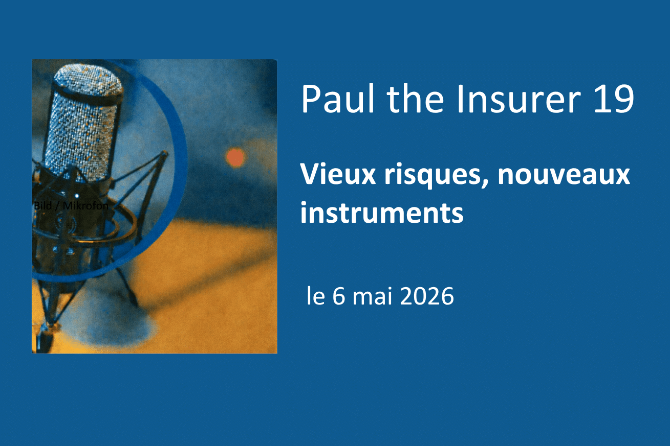 Vieux risques, nouveaux instruments : dans le dernier épisode de « Paul the Insurer ».