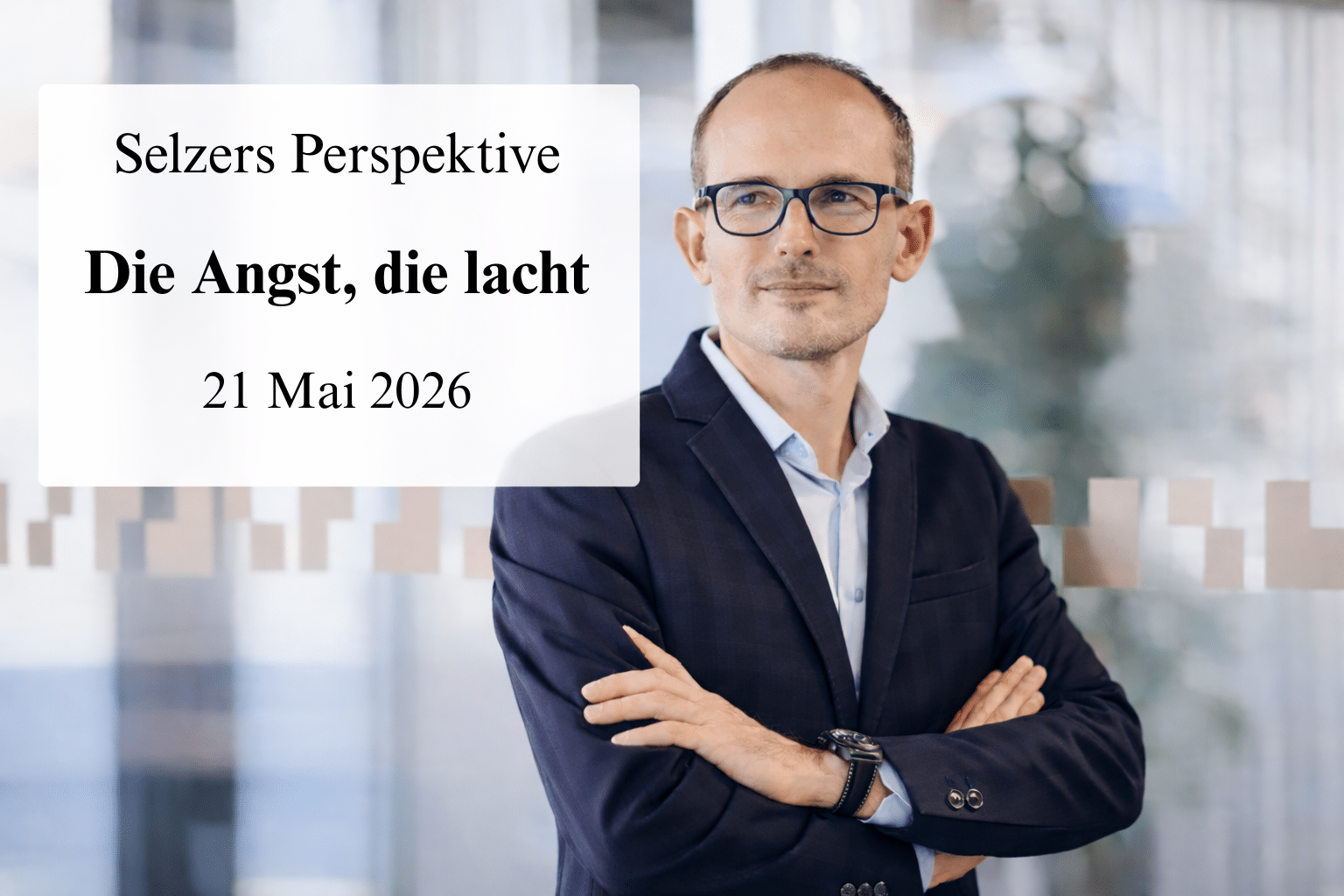 Die Angst, die lacht: Dieses Lachen zieht sich durch Marcus Selzers Kolumne wie ein stilles Warnsignal einer Branche im Wandel.