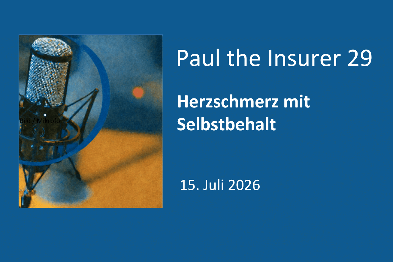 Wo endet das Versicherbare und wo beginnt das Leben?